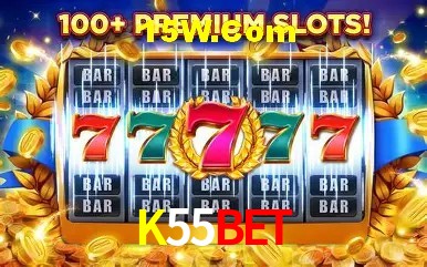 K55Bet - cassino ao vivo